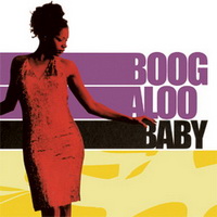 Boogaloo Baby №1 Boogaloo Baby №1