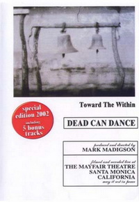 Dead Can Dance - Toward The Within Dead Can Dance - Toward The Within
